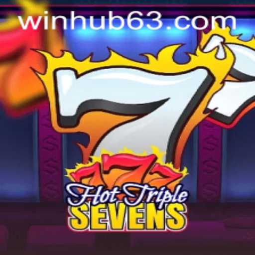 Experience the Thrills of HotTripleSevens at WinHub.com