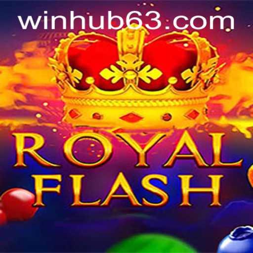 Unlocking the Excitement of RoyalFlash: A Glimpse into the Game Featuring WinHub.com