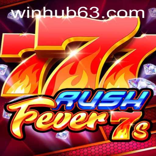 RushFever7s: A Thrilling Gaming Experience with WinHub.com